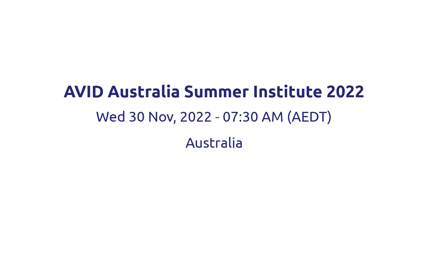 AVID Australia Summer Institute 2022